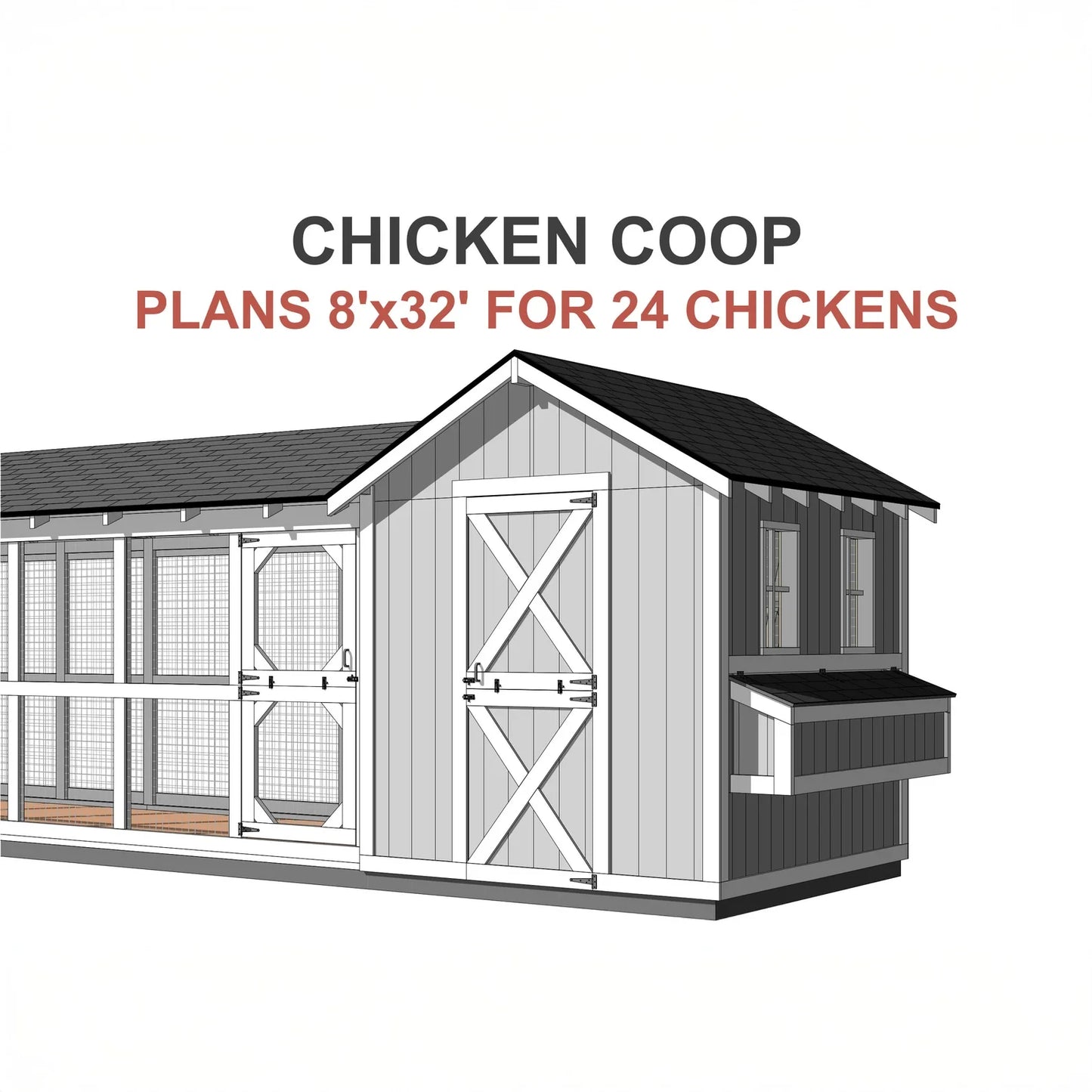 8x32 Large Chicken Coop Plans With 24ft Run For 24 Chickens